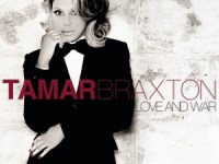 Song of the Week: Love and War by Tamar&nbsp;Braxton