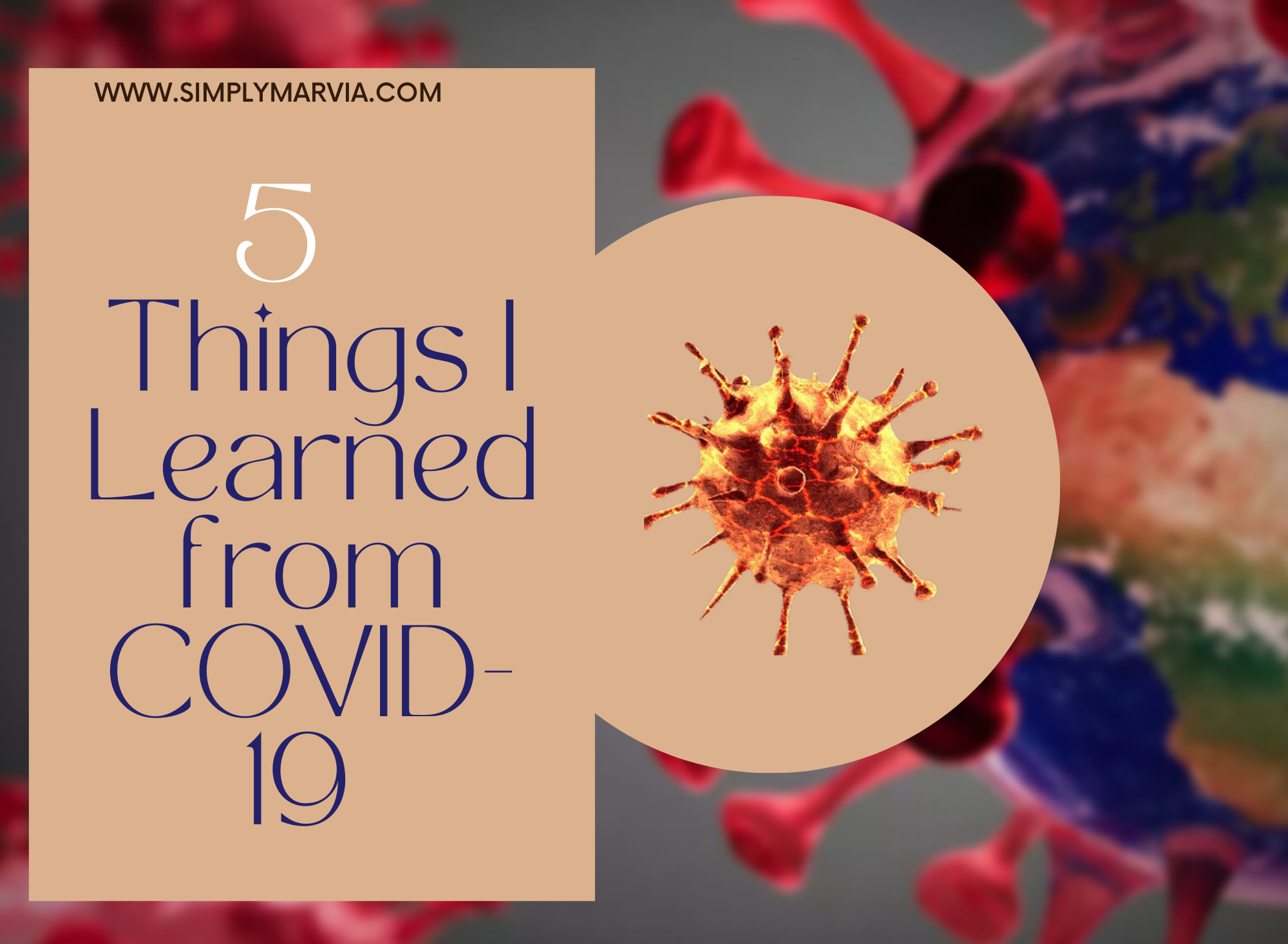 Five Things I Learned from the COVID-19 Pandemic