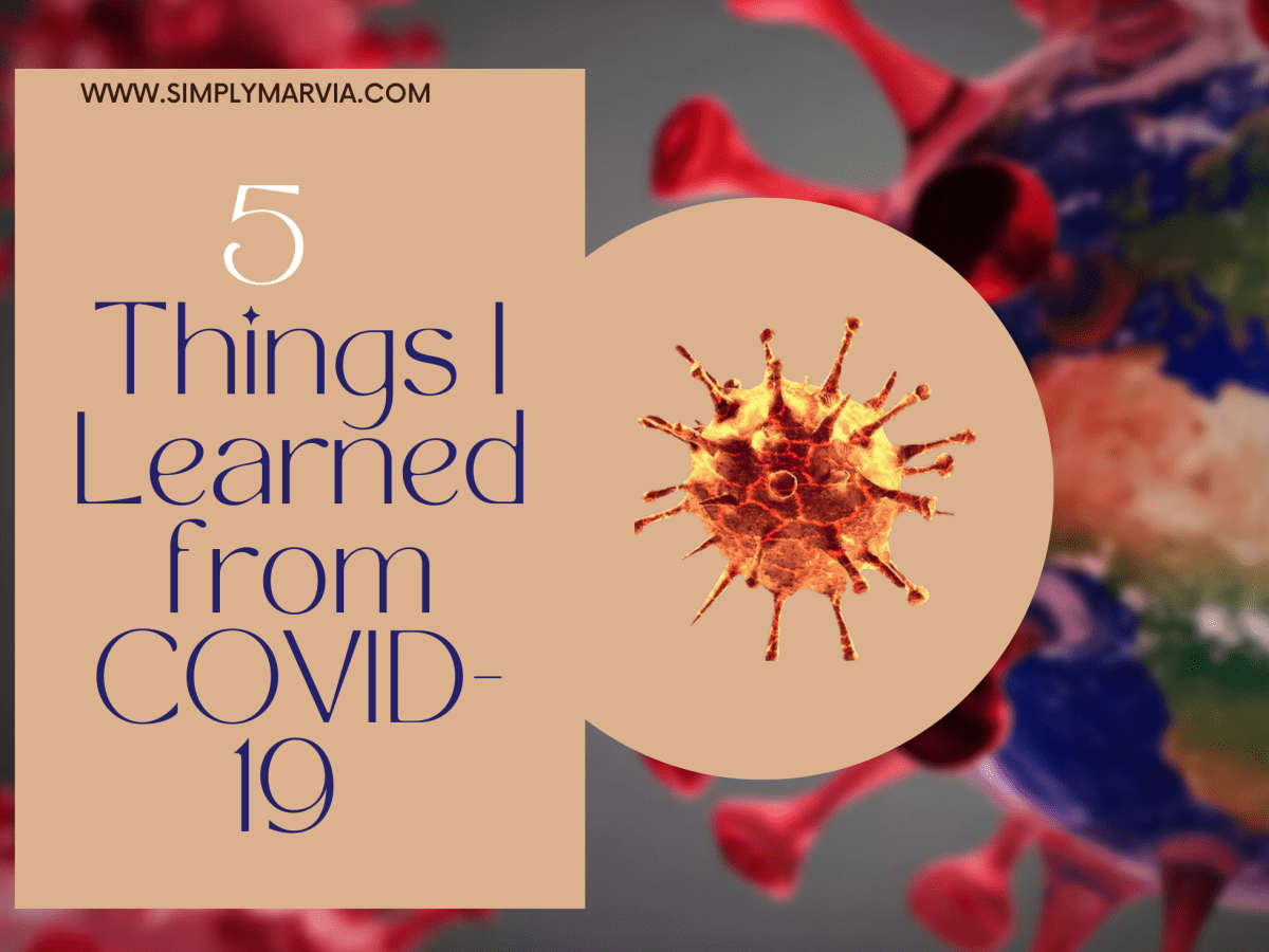 Five Things I Learned from the COVID-19&nbsp;Pandemic